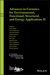 Advances in Ceramics for Environmental, Functional, Structural, and Energy Applications II