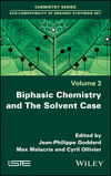 Biphasic Chemistry and The Solvent Case