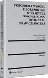 Procedura wyroku pilotażowego w praktyce Europejskiego Trybunału Praw Człowieka