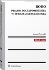 RODO. Prawo do zapomnienia w sferze zatrudnienia