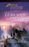 On Deadly Ground