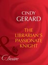 The Librarian's Passionate Knight