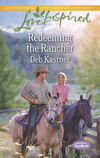 Redeeming The Rancher