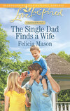 The Single Dad Finds a Wife