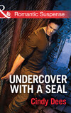 Undercover with a SEAL