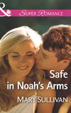 Safe in Noah's Arms