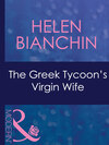 The Greek Tycoon's Virgin Wife