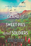 Island Of Sweet Pies And Soldiers