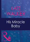 His Miracle Baby