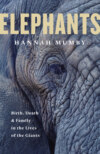 The Secret Lives of Elephants