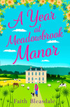 A Year at Meadowbrook Manor