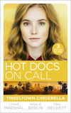 Hot Docs On Call: Tinseltown Cinderella