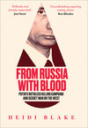 From Russia with Blood