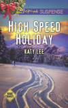 High Speed Holiday