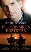 At His Service: Millionaire's Mistress