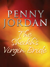 The Sheikh's Virgin Bride