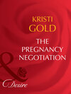 The Pregnancy Negotiation