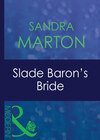 Slade Baron's Bride