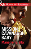 Mission: Cavanaugh Baby