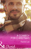 A Cowboy For Christmas