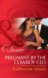 Pregnant By The Cowboy Ceo