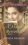 A Hasty Betrothal