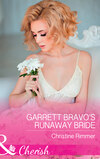 Garrett Bravo's Runaway Bride