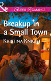 Breakup In A Small Town