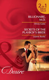 Billionaire, M.D. / Secrets of the Playboy's Bride