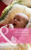 The Rancher's Christmas Baby (incl. Bonus Book)