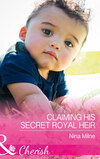 Claiming His Secret Royal Heir