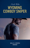 Wyoming Cowboy Sniper