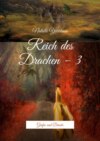 Reich des Drachen – 3. Gräfin und Drache