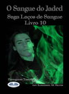 O Sangue Do Jaded (Série Laços De Sangue Livro 10)