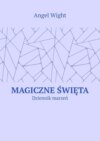 Magiczne święta. Dziennik marzeń