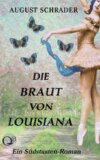 Die Braut von Louisiana (Gesamtausgabe)