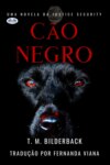 Cão Negro - Uma Novela Da Justice Security