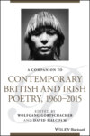 A Companion to Contemporary British and Irish Poetry, 1960 - 2015