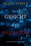 Gesicht des Wahnsinns