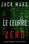 Le Leurre Zéro