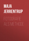 Fotografie als Methode