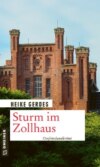 Sturm im Zollhaus