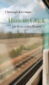 Hans im Glück oder Die Reise in den Westen