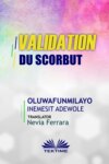 Validation Du Scorbut