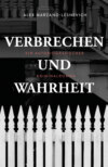 Verbrechen und Wahrheit