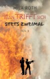 Man trifft sich stets zweimal (Teil 1)