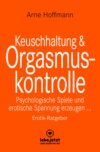 Keuschhaltung und Orgasmuskontrolle | Erotischer Ratgeber