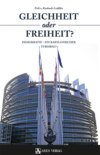 Gleichheit oder Freiheit?