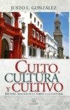 Culto, cultura y cultivo