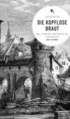 Die kopflose Braut (eBook)